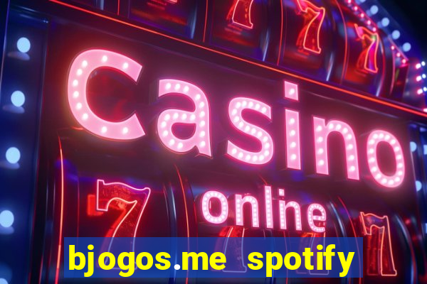 bjogos.me spotify premium apk